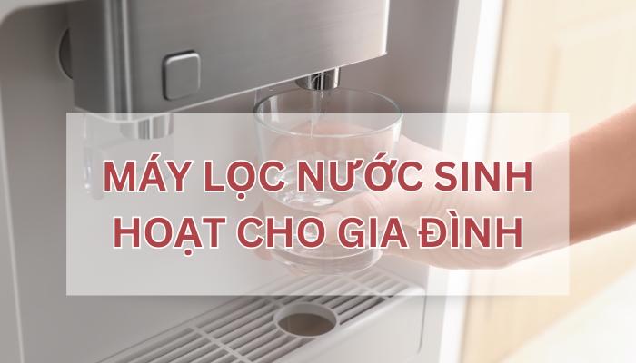 máy lọc nước sinh hoạt