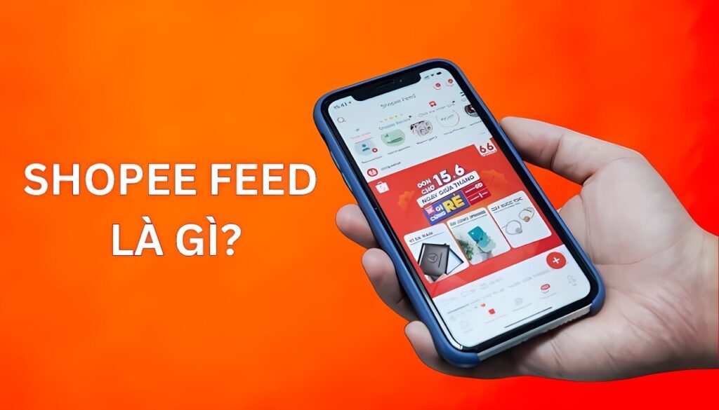 Shopee Feed là gì