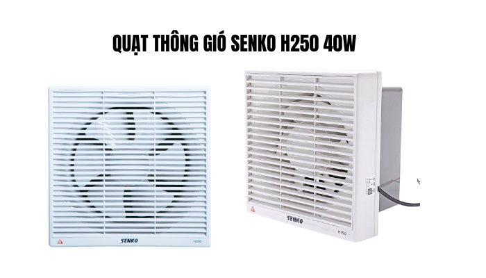 Quạt thông gió Senko H250 40W